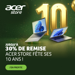 Anniversaire ACER ! jusqu'à 30% DE REMISE