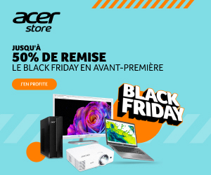 ACER : Black Friday en avant-première