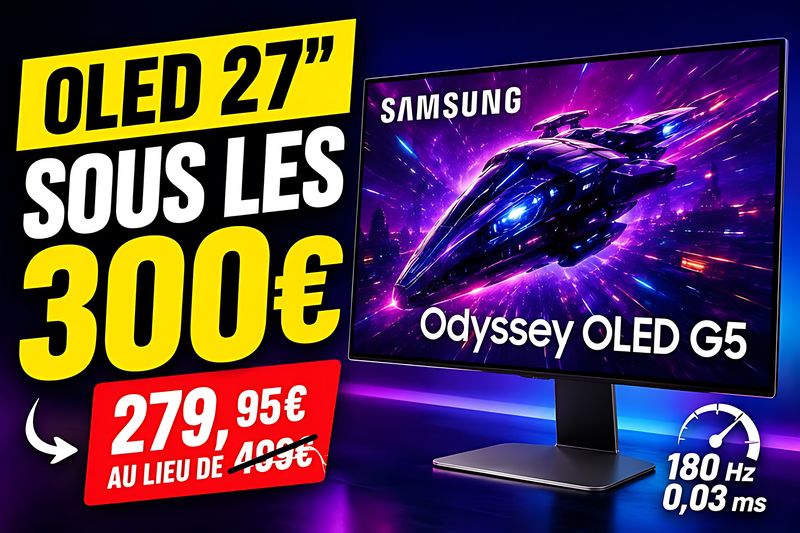 Samsung Odyssey OLED G5 à 279,95 € : le QHD 180 Hz passe sous les 300 €