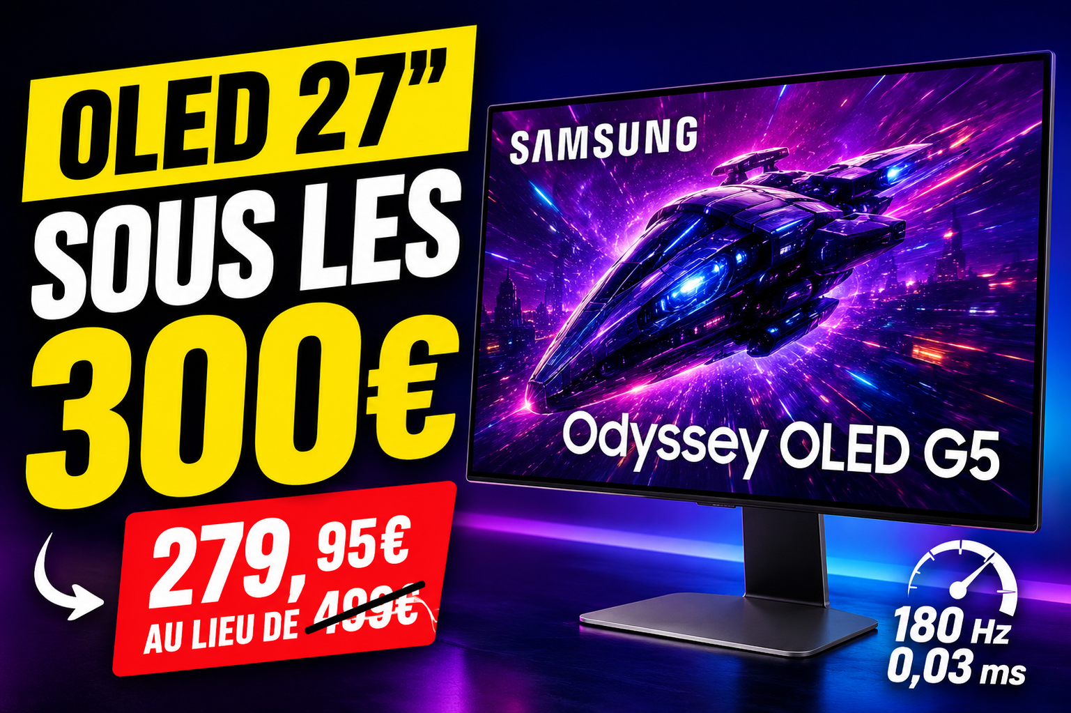 Samsung Odyssey OLED G5 à 279,95 € : le QHD 180 Hz passe sous les 300 €