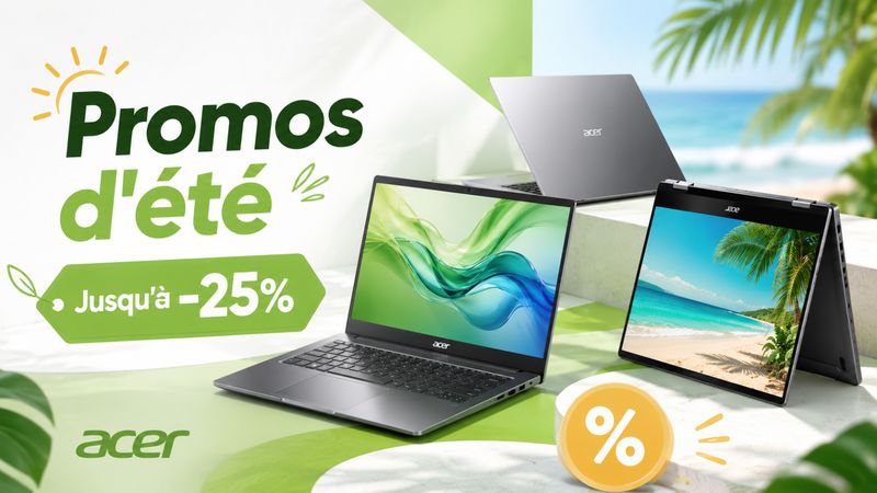 Acer Store lance ses Promos de l’été : jusqu’à 25 % de remise sur une sélection de PC portables