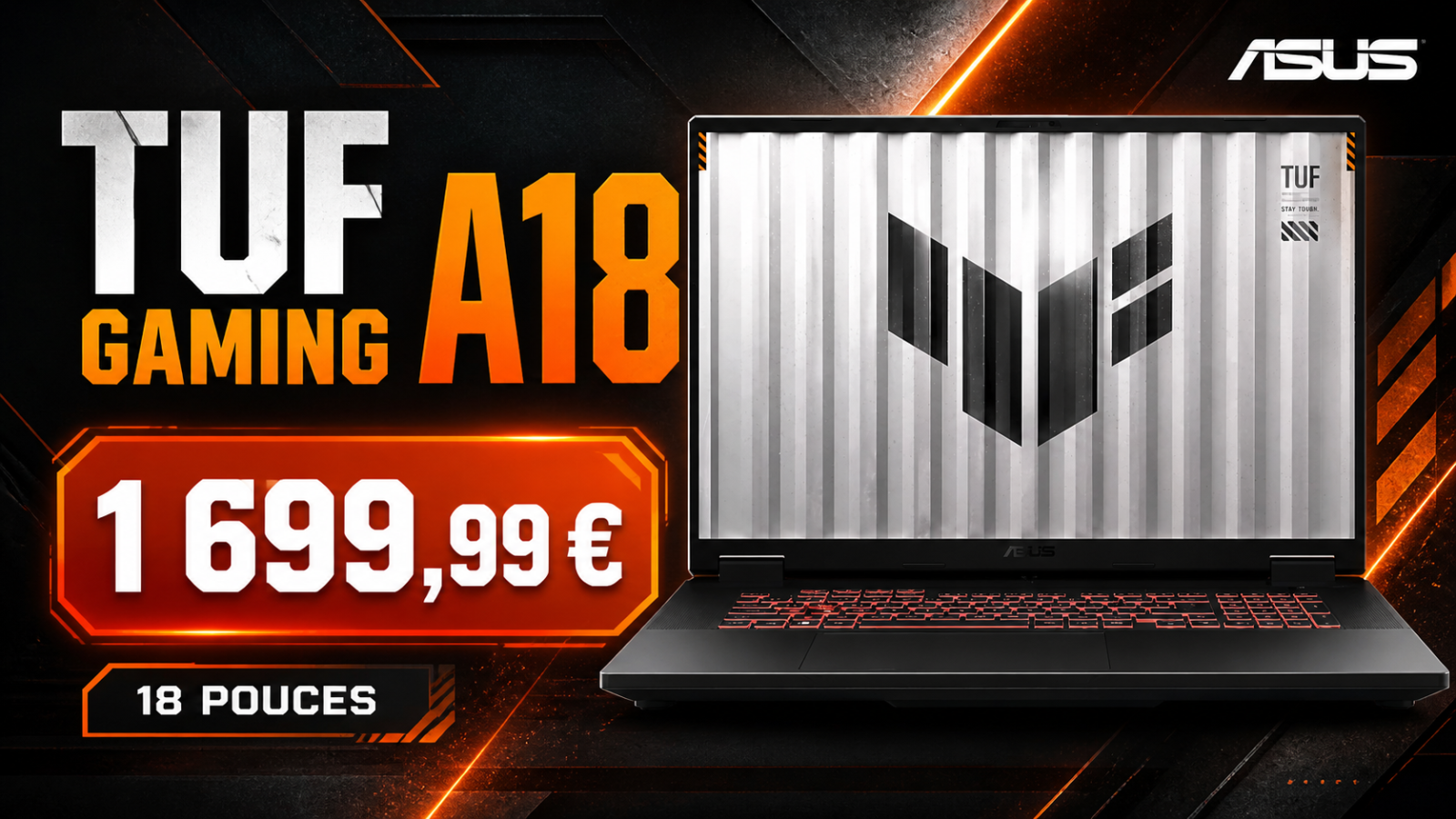 Asus TUF Gaming A18 : le grand PC portable 18 pouces avec RTX 5070 tombe à 1 699,99 €