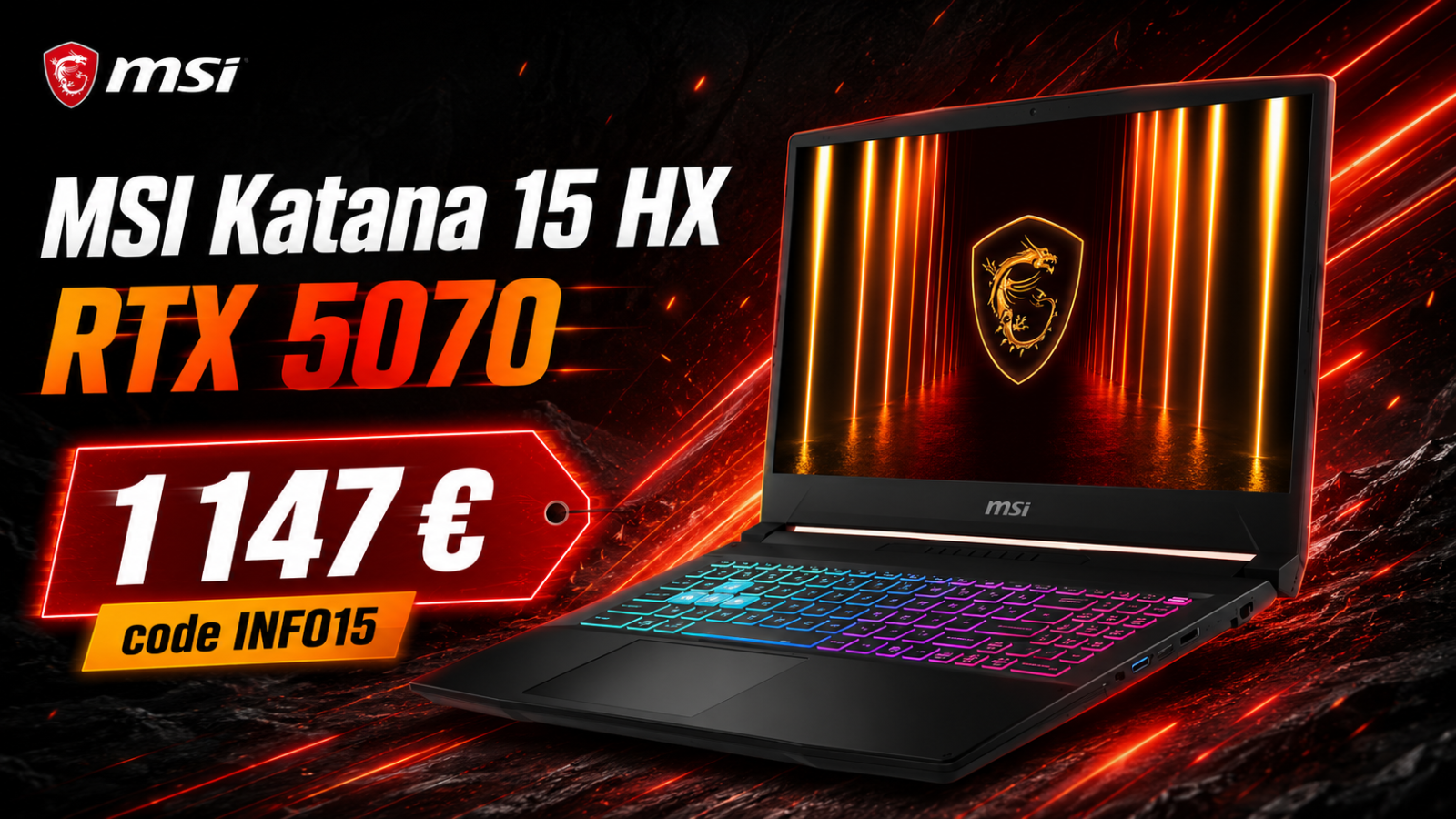 Le MSI Katana 15 HX avec Core i7 et RTX 5070 tombe à 1 147,49 € avec code : une configuration gaming musclée sous les 1 150 €