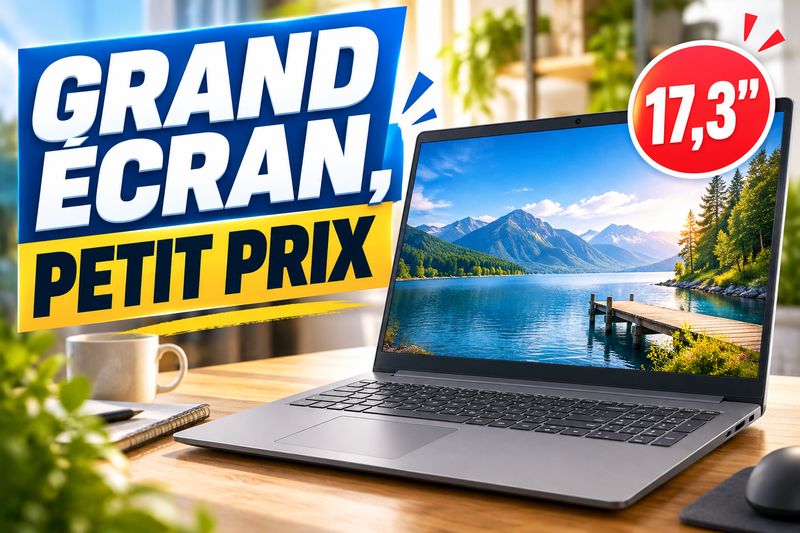 Lenovo IdeaPad 3 17ABA7 à 384,99 € : un PC 17,3 pouces avec 16 Go de RAM sous les 400 €