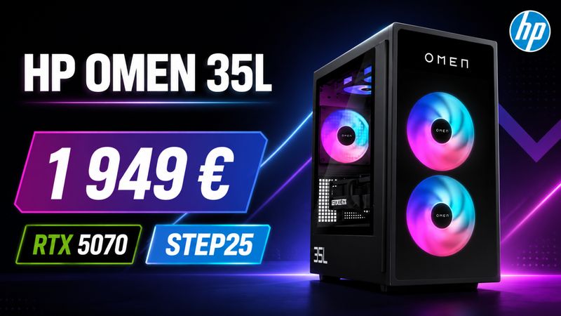 Le HP OMEN 35L avec Ryzen 7 et RTX 5070 tombe à 1 949,25 € avec le code STEP25