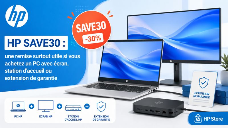 HP SAVE30 : une remise surtout utile si vous achetez un PC avec écran, station d’accueil ou extension de garantie