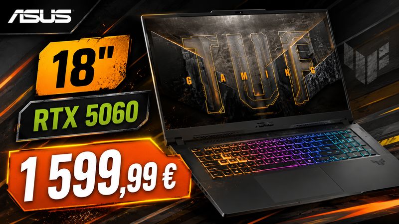 Asus TUF Gaming A18 : le grand PC gamer 18 pouces avec RTX 5060 tombe à 1 599,99 €