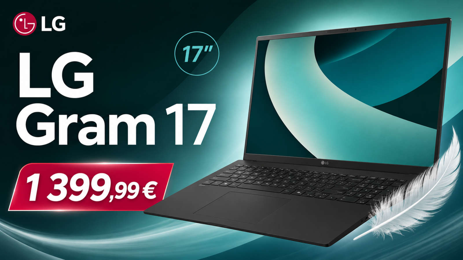 Le LG Gram 17 chute à 1 399,99 € : un grand PC portable 17 pouces qui reste étonnamment léger