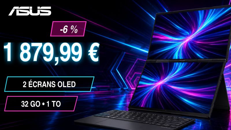 L’Asus Zenbook Duo à deux écrans OLED passe sous les 1 900 € sur l’ASUS Store